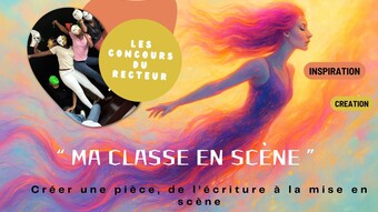 Ma classe en scène